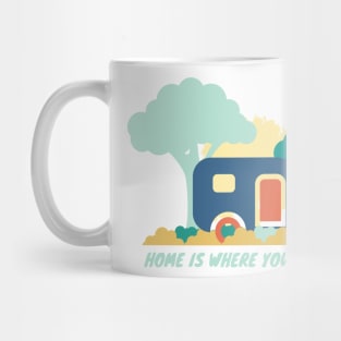 Home is where you park it Caravan Mug